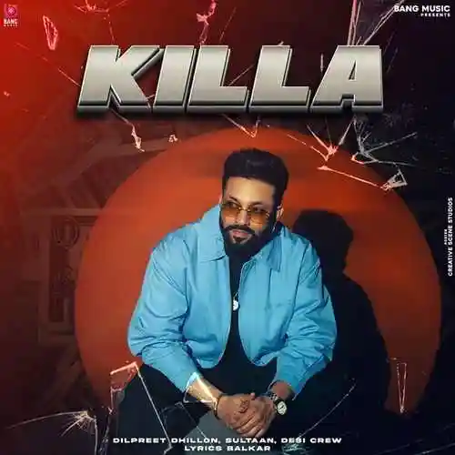 Killa - Dilpreet Dhillon 2024 cover image