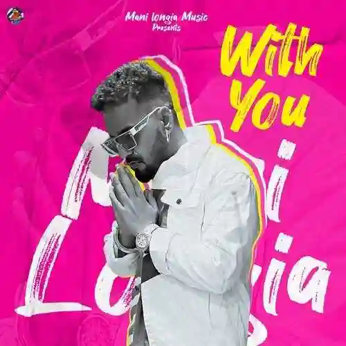 With You - Mani Longia 2022 cover image