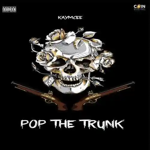 Pop the Trunk - Kaymcee 2022 cover image