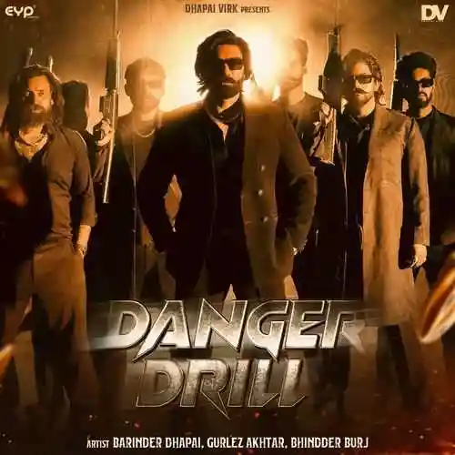 Danger Drill - Barinder Dhapai 2024 cover image