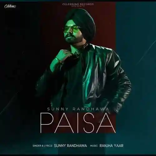 Paisa - Sunny Randhawa 2022 cover image