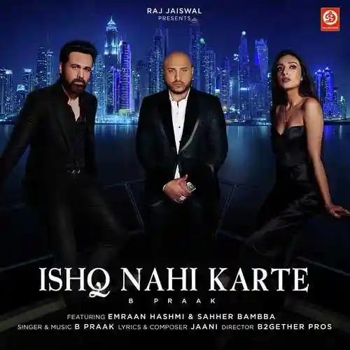 Ishq Nahi Karte - B Praak 2022 cover image