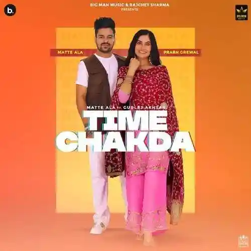 Time Chakda - Matte Ala 2022 cover image