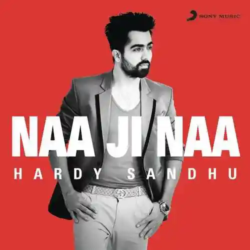 Naa Ji Naa - Harrdy Sandhu 2015 cover image