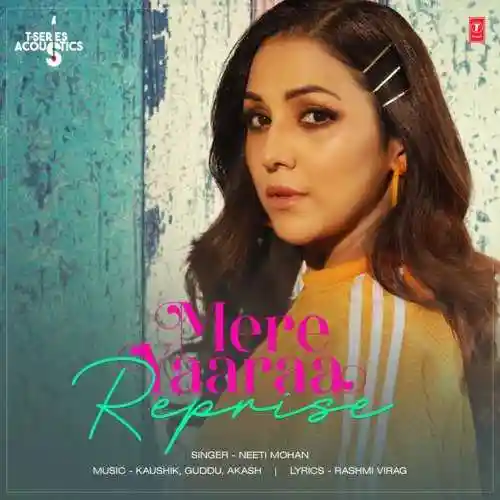 Mere Yaaraa Reprise - Neeti Mohan 2021 cover image