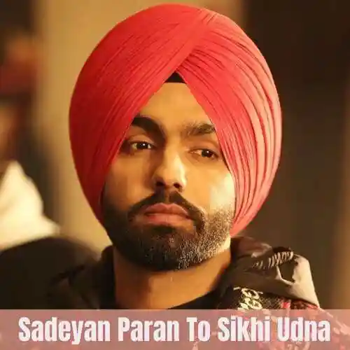 Sadeyan Paran To Sikhi Udna - Ammy Virk 2022 cover image