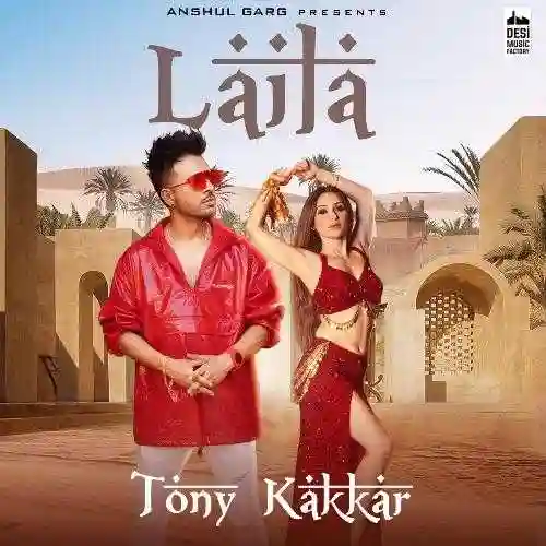 Laila - Tony Kakkar 2020 cover image