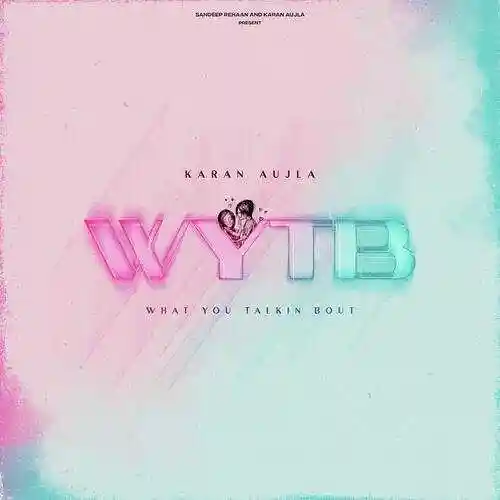 WYTB - Karan Aujla 2022 cover image