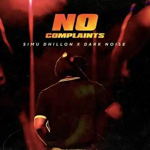 No Complaints - Simu Dhillon 2024 cover image