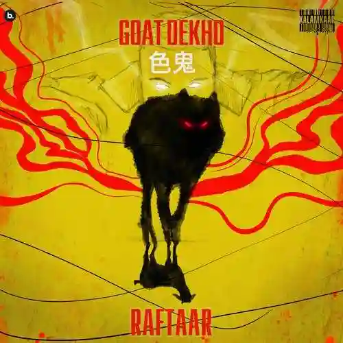 Goat Dekho - Raftaar 2021 cover image