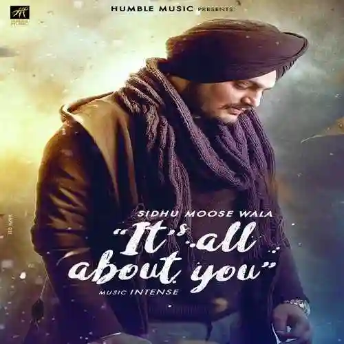 Its All about You - Sidhu Moose Wala 2018 cover image