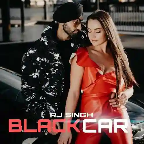 Black Car - Rj Singh 2022 cover image