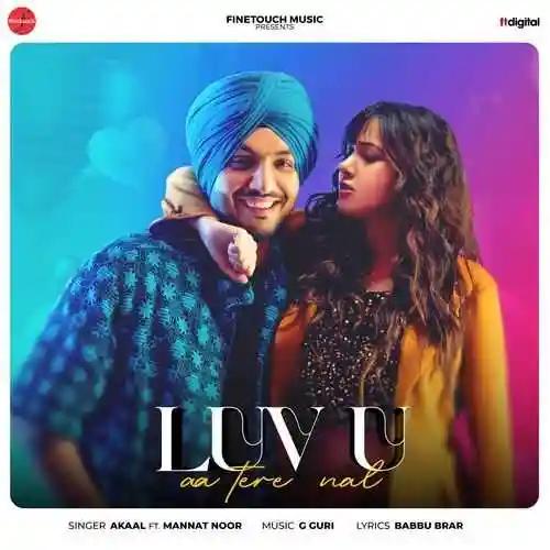 Luv U Aa Tere Nal - Akaal 2024 cover image