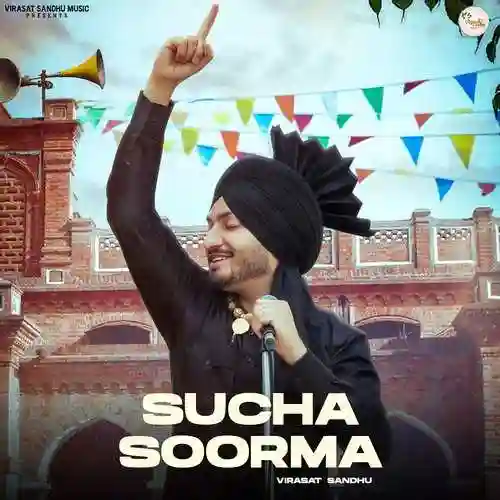 Sucha Soorma - Virasat Sandhu 2022 cover image