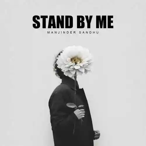 STAND BY ME - Manjinder Sandhu 2024 cover image