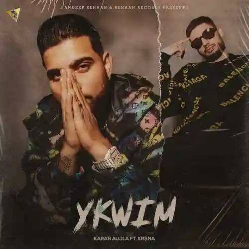 YKWIM - Karan Aujla 2022 cover image