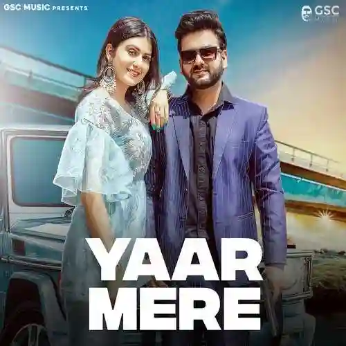 Yaar Mere - Mohit Sharma 2022 cover image