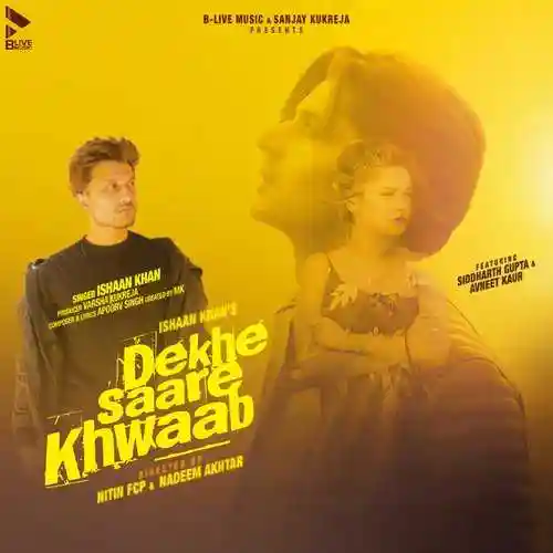 Dekhe Saare Khwaab - Ishaan Khan 2021 cover image