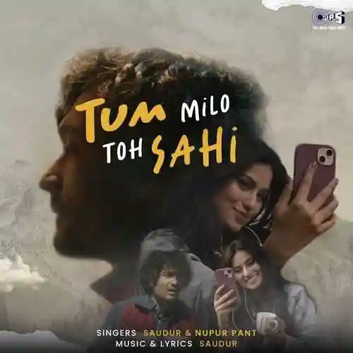 Tum Milo Toh Sahi - Saudur 2024 cover image