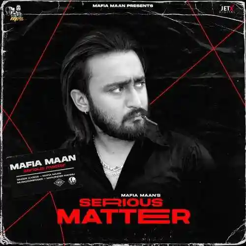 Serious Matter - Mafia Maan 2021 cover image