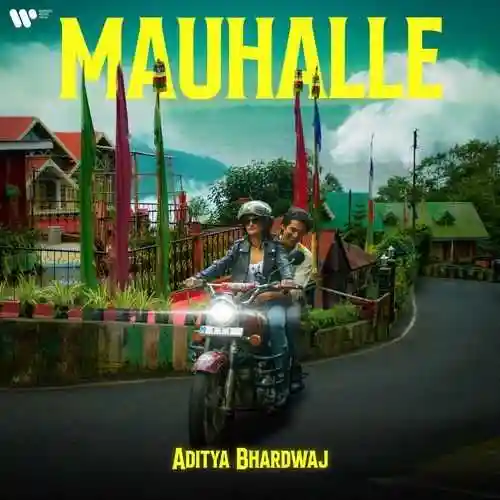 Mauhalle - Aditya Bhardwaj 2024 cover image