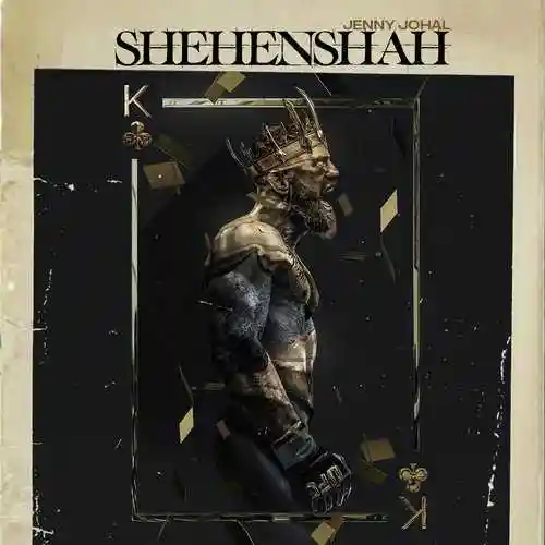 Shehenshah - Jenny Johal 2022 cover image