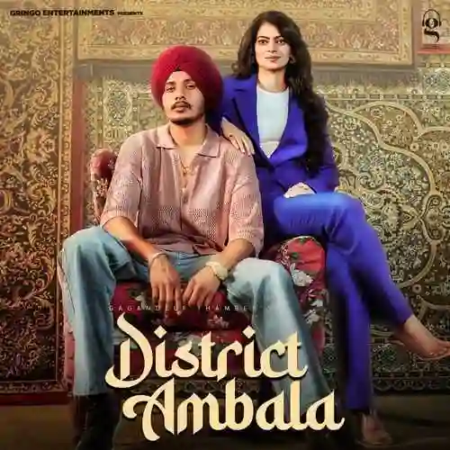 District Ambala - Gagandeep Thamber 2024 cover image