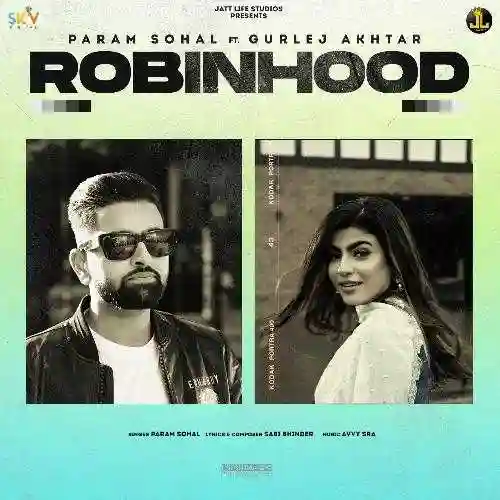 Robinhood (feat. Gurlej Akhtar) - Param Sohal 2022 cover image