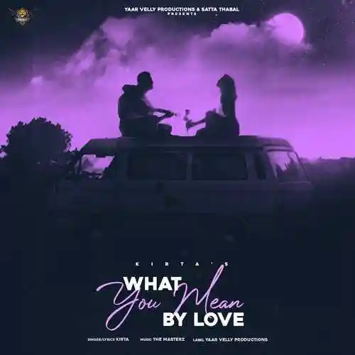 What You Mean By Love - Kirta 2022 cover image