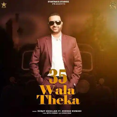 35 Wala Theka - Surjit Bhullar 2022 cover image