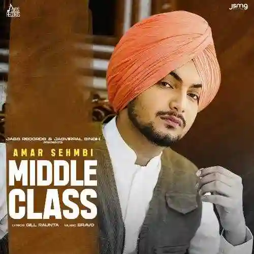 Middle Class - Amar Sehmbi 2021 cover image