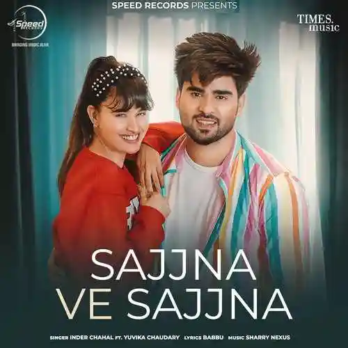 Sajjna Ve Sajjna - Inder Chahal 2022 cover image