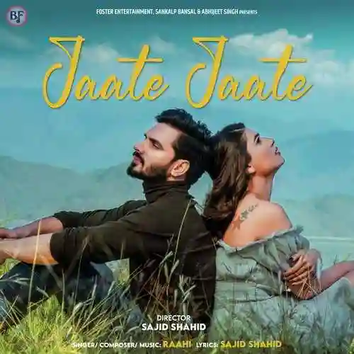 Jaate Jaate - Raahi, Sajid Shahid 2021 cover image