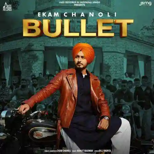 Bullet - Ekam  Chanoli 2022 cover image