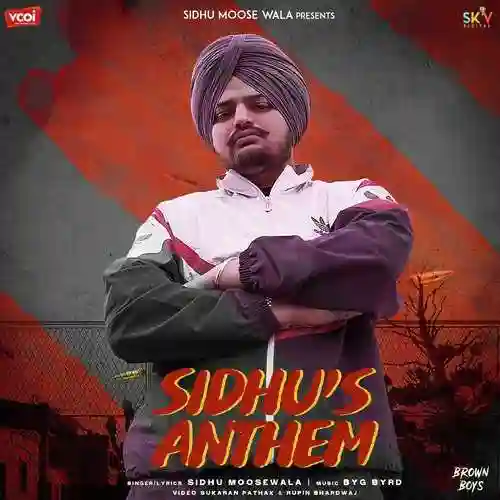 Sidhu's Anthem - Sidhu Moosewala 2019 cover image