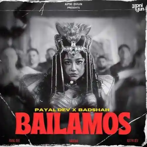 Bailamos - Badshah 2024 cover image