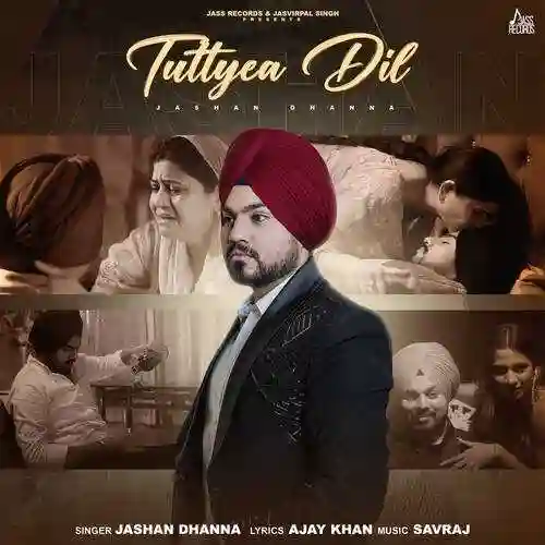 Tuttyea Dil - Jashan Dhanna 2022 cover image