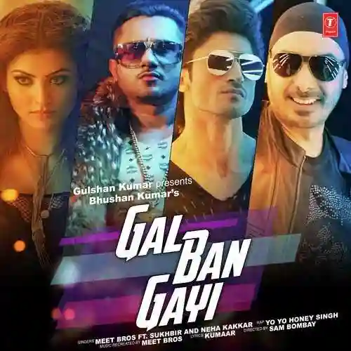 Gal Ban Gayi - Meet Bros 2016 cover image