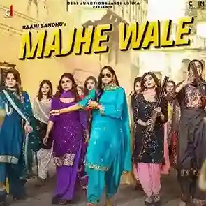 Majhe Wale - Baani Sandhu 2021 cover image