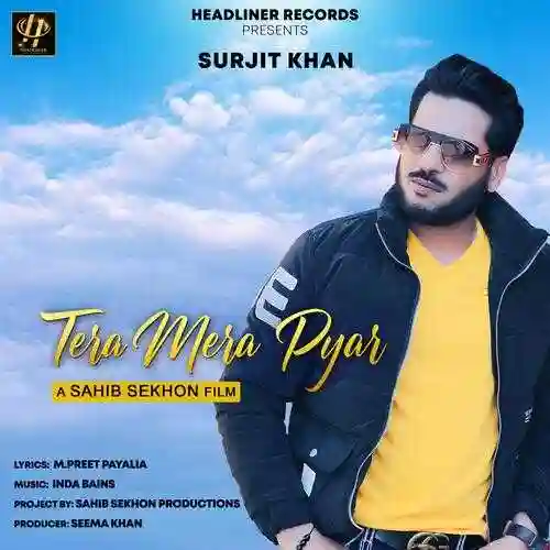 Tera Mera Pyar - Surjit Khan 2022 cover image