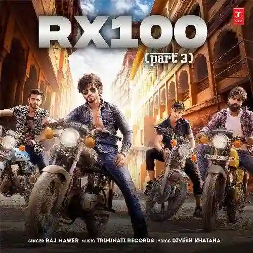 Rx 100 Part-3 - Raj Mawer 2022 cover image