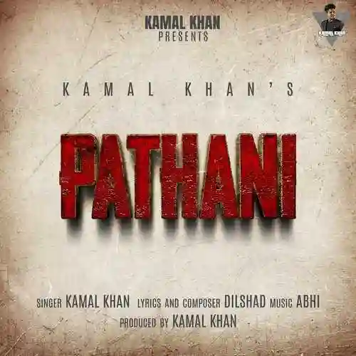 Pathani - Kamal Khan 2022 cover image