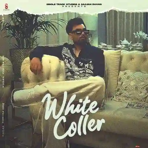 White Coller - Deep Chahal 2022 cover image