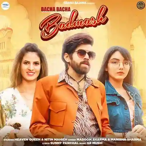 Bacha Bacha Badmash - Masoom Sharma 2022 cover image