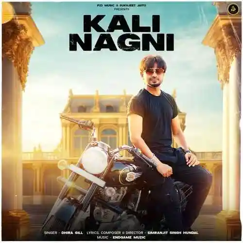 Kali Nagni - Dhira Gill 2024 cover image