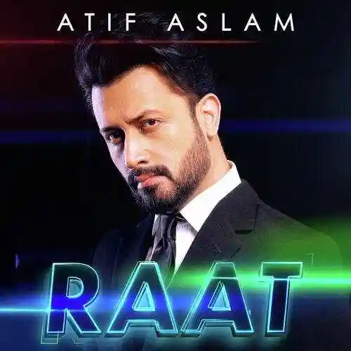 Raat - Atif Aslam 2021 cover image