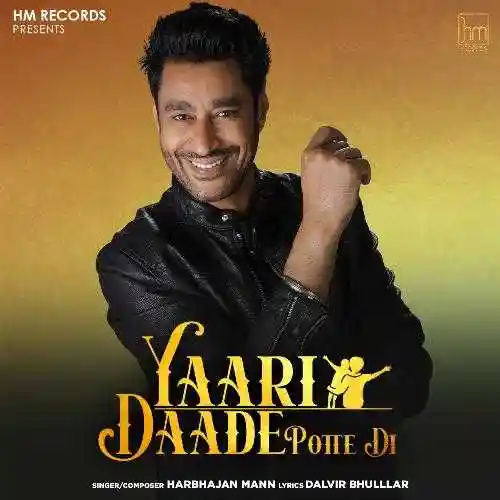 Yaari Daade Potte Di - Harbhajan Mann 2022 cover image