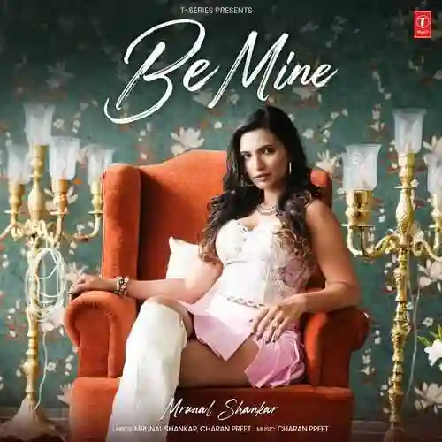 Be Mine - Mrunal Shankar 2024 cover image