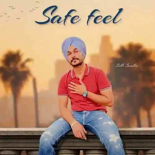 Safe Feel - Sukh Sandhu 2022 cover image