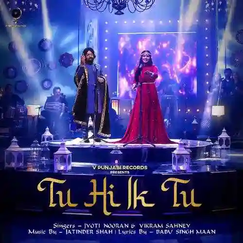 Tu Hi Ik Tu - Jyoti Nooran 2021 cover image